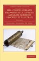 Mss. Codices Hebraici Bibliothecae I. B. de-Rossi Accurate AB Eodem Descripti Et Illustrati - Volume 1, De Rossi Giovanni Bernardo