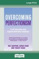 Overcoming Perfectionism (16pt Large Print Edition), Egan Sarah