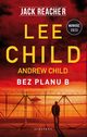 Jack Reacher Bez planu B, Child Andrew, Child Lee