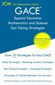 GACE Special Education Mathematics and Science - Test Taking Strategies, Test Preparation Group JCM-GACE