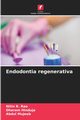 Endodontia regenerativa, Rao Nitin R.