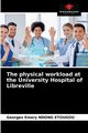 The physical workload at the University Hospital of Libreville, NDONG ETOUGOU Georges Emery