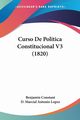 Curso De Politica Constitucional V3 (1820), Constant Benjamin