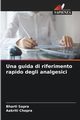 Una guida di riferimento rapido degli analgesici, Sapra Bharti