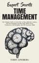 Expert Secrets - Time Management, Lindberg Terry