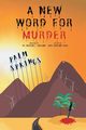 A New Word for Murder, Kurland Morton L