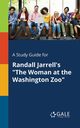 A Study Guide for Randall Jarrell's 