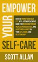 Empower Your Self Care, Allan Scott