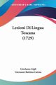 Lezioni Di Lingua Toscana (1729), Gigli Girolamo