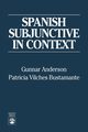 Spanish Subjunctive in Context, Anderson Gunnar