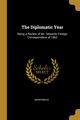The Diplomatic Year, Anonymous