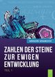 Die Zahlen Der Steine Zur Ewigen Entwicklung - Teil 1 (German Edition), Grabovoi Grigori