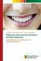 Efeito do Clareamento Dental e de Dois Adesivos, Dal Polo Leandro Lorenzi Rasia