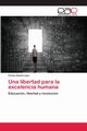 Una libertad para la excelencia humana, Lasa Carlos Daniel