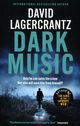 Dark Music, Lagercrantz David