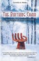 The Birthing Chair, Meeks Cornelia A.