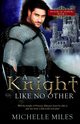 A Knight Like No Other, Miles Michelle