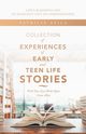 Collection of Experiences of Early and Teen Life Stories, Avila Patricia
