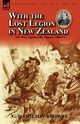 With the Lost Legion in New Zealand, Hamilton-Browne G.