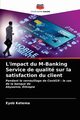 L'impact du M-Banking Service de qualit sur la satisfaction du client, Ketema Eyob