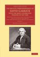 The Private Correspondence of David Garrick with the Most Celebrated Persons of His Time, Garrick David