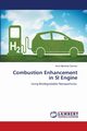 Combustion Enhancement in SI Engine, Gurram Arun Manohar