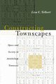 Constructing Townscapes, Tolbert Lisa C.