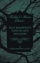 Billy Malowney's Taste of Love and Glory, Fanu Joseph Sheridan Le