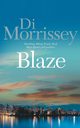 Blaze, Morrissey Di