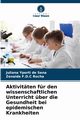 Aktivitten fr den wissenschaftlichen Unterricht ber die Gesundheit bei epidemischen Krankheiten, Yporti de Sena Juliana