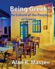 Being Greek - The Culture of the People of Greece, Massen Alan R.