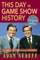 This Day in Game Show History- 365 Commemorations and Celebrations, Vol. 4, Nedeff Adam