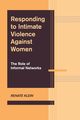 Responding to Intimate Violence Against Women, Klein Renate