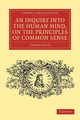 An Inquiry Into the Human Mind, on the Principles of Common Sense, Reid Thomas