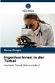 Ingenieurinnen in der Trkei, Zengin Berna