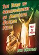 Turn to Gruesomeness in American Horror Films, 1931-1936, Towlson Jon