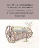 Poems & Drawings from Love, Life, and Nature - Volume Two - A Thousand Pebbles Sing, Knight Richard