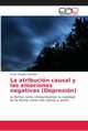 La atribucin causal y las emociones negativas (Depresin), Chapital Colchado Oscar