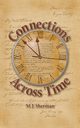 Connections Across Time, Sherman M.J.