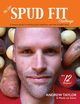 The DIY Spud Fit Challenge, Taylor Andrew