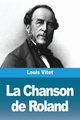 La Chanson de Roland, Vitet Louis