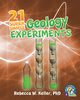 21 Super Simple Geology Experiments, Keller Ph.D. Rebecca W.