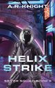 Helix Strike, Knight A.R.
