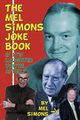 The Mel Simons Joke Book, Simons Mel