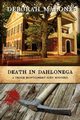 Death in Dahlonega, Malone Deborah