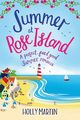 Summer at Rose Island, Martin Holly
