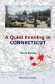 A Quiet Evening in CONNECTICUT, Boone Terry