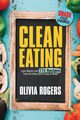 Clean Eating, Rogers Olivia