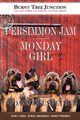 Persimmon Jam & Monday Girl, Klusmeyer Joann