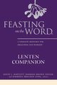 Feasting on the Word Lenten Companion, Bartlett David